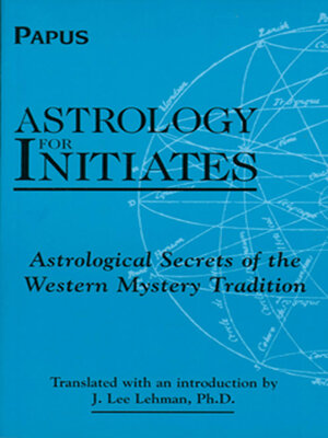 cover image of Astrology for Initiates